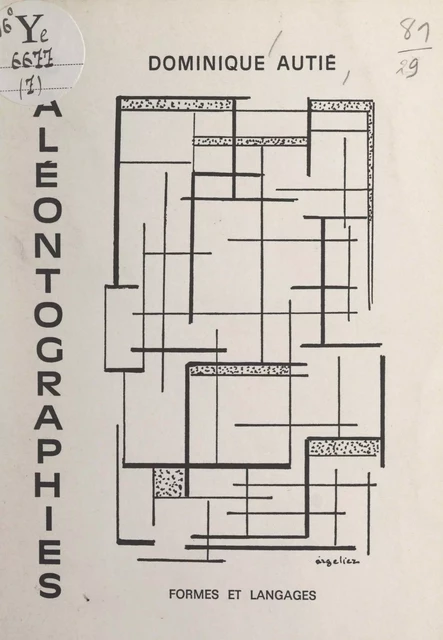 Paléontographies, 1967-1973 - Dominique Autié - FeniXX réédition numérique