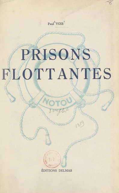 Prisons flottantes - Paul Vois - FeniXX réédition numérique