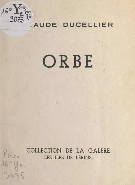 Orbe - Claude Ducellier - FeniXX réédition numérique