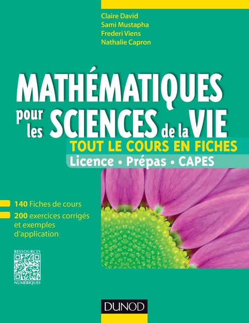 Mathématiques pour les sciences de la vie - Claire David, Sami Mustapha, Frederi Viens, Nathalie Capron - Dunod