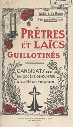 Prêtres et Laïcs guillotinés