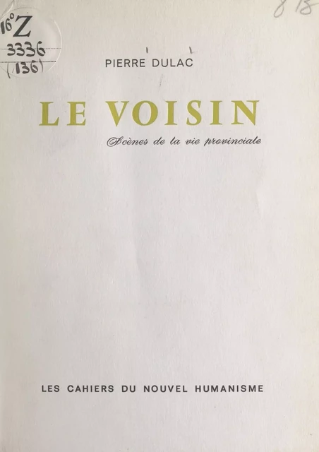 Le voisin - Pierre Dulac - FeniXX réédition numérique