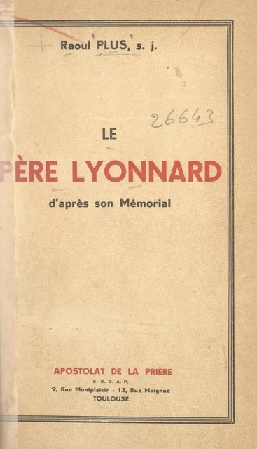 Le Père Lyonnard - Raoul Plus - FeniXX réédition numérique