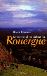 Souvenirs d'un enfant du Rouergue