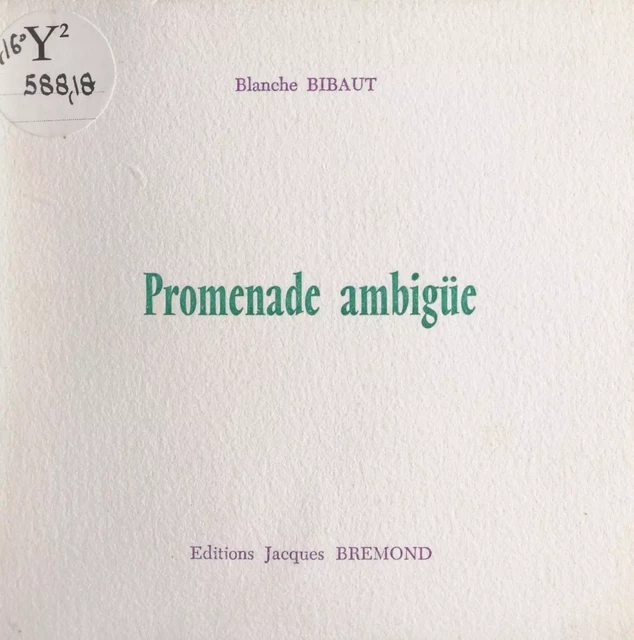 Promenade ambigüe - Blanche Bibaut - FeniXX réédition numérique