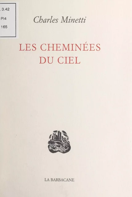 Les cheminées du ciel - Charles Minetti - FeniXX réédition numérique