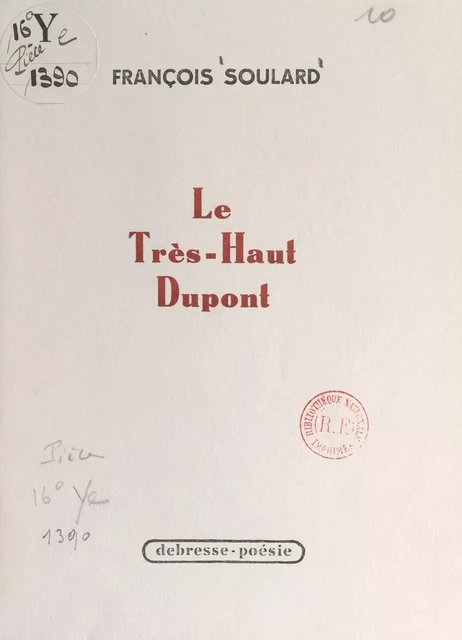 Le Très-Haut Dupont - François Soulard - FeniXX réédition numérique