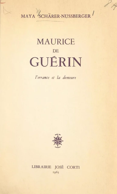 Maurice de Guérin - Maya Schärer-Nussberger - FeniXX réédition numérique