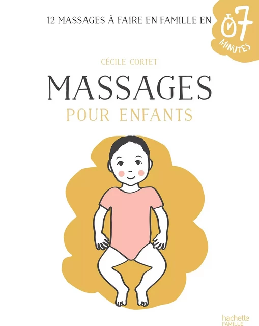 Massages pour enfants - Cécile Cortet - Hachette Pratique