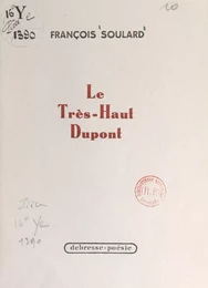 Le Très-Haut Dupont