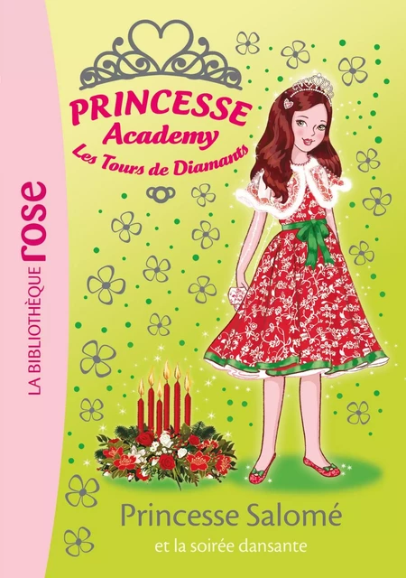 Princesse Academy 50 - Princesse Salomé et la soirée dansante - Vivian French - Hachette Jeunesse