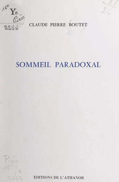 Sommeil paradoxal - Claude Pierre Boutet - FeniXX réédition numérique