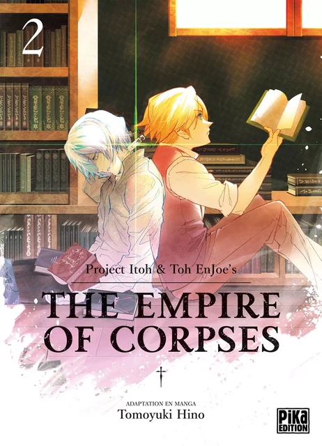 The Empire of Corpses T02 -  - Pika