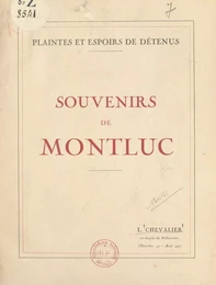 Plaintes et espoirs de détenus, souvenirs de Montluc