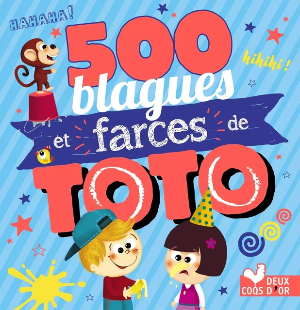 500 blagues et farces de Toto -  - Deux Coqs d'Or