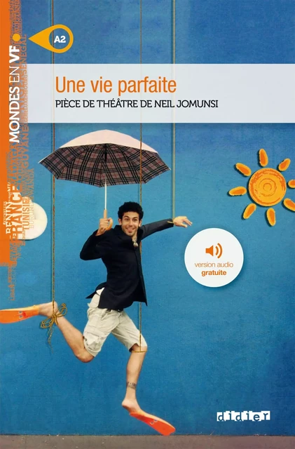 Mondes en VF - Une vie parfaite - Niv. A2 - Ebook - Neil Jomunsi - Didier