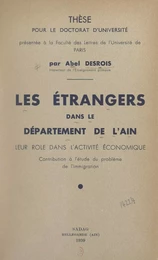 Les étrangers dans le département de l'Ain, leur rôle dans l'activité économique