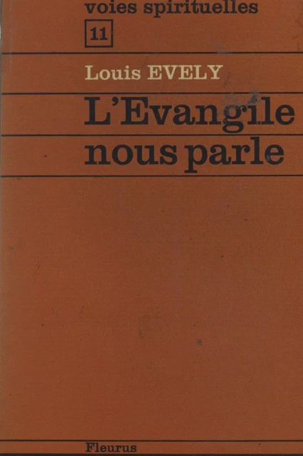 L'Évangile nous parle - Louis Évely - FeniXX réédition numérique