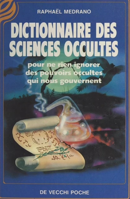 Dictionnaire des sciences occultes - Raphaël Medrano - FeniXX réédition numérique