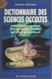 Dictionnaire des sciences occultes