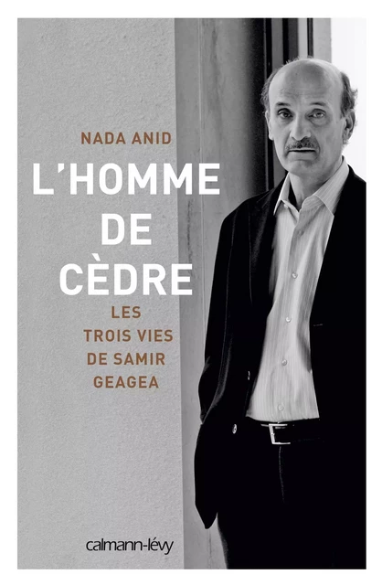 L'Homme de cèdre - Nada Anid - Calmann-Lévy