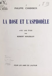 La rose et l'asphodèle