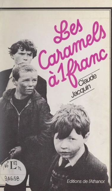 Les caramels à un franc - Claude Jacquin - FeniXX réédition numérique