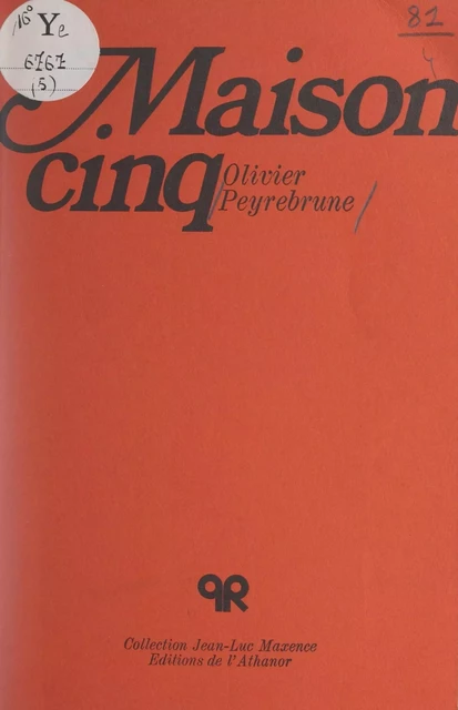 Maison cinq - Olivier Peyrebrune - FeniXX réédition numérique