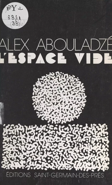 L'espace vide - Alex Abouladzé - FeniXX réédition numérique