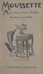 Moussette (mémoires d'une chatte)