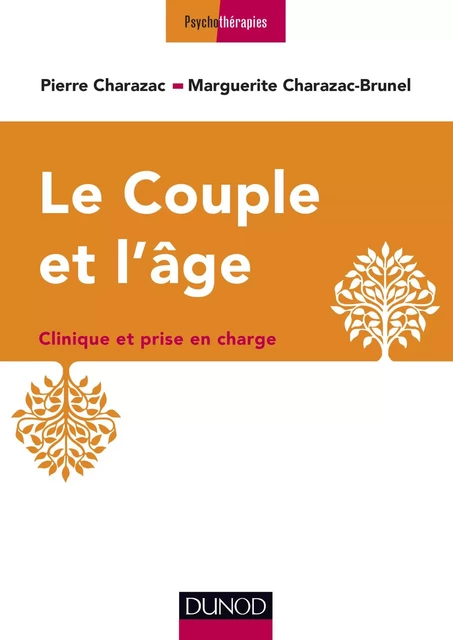 Le couple et l'âge - Pierre Charazac, Marguerite Charazac-Brunel - Dunod