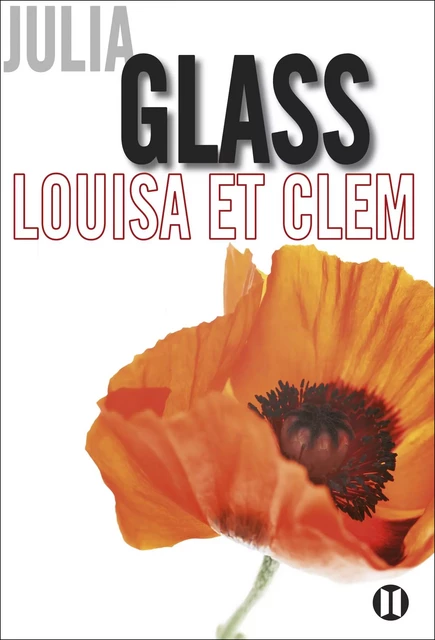 Louisa et Clem - Julia Glass - Editions des Deux Terres