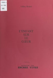 L'enfant sur le cœur (L'enfance)