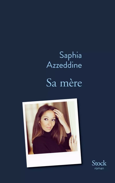 Sa mère - Saphia Azzeddine - Stock