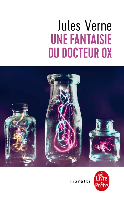 Une fantaisie du Docteur Ox - Jules Verne - Le Livre de Poche