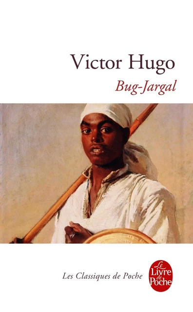 Bug Jargal - Victor Hugo - Le Livre de Poche