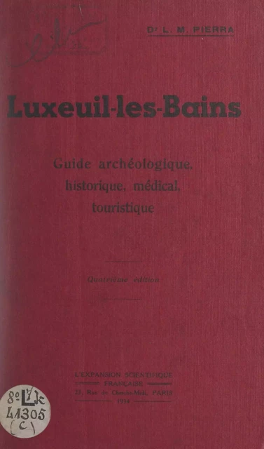 Luxeuil-les-Bains - Louis Melchior Pierra - FeniXX réédition numérique