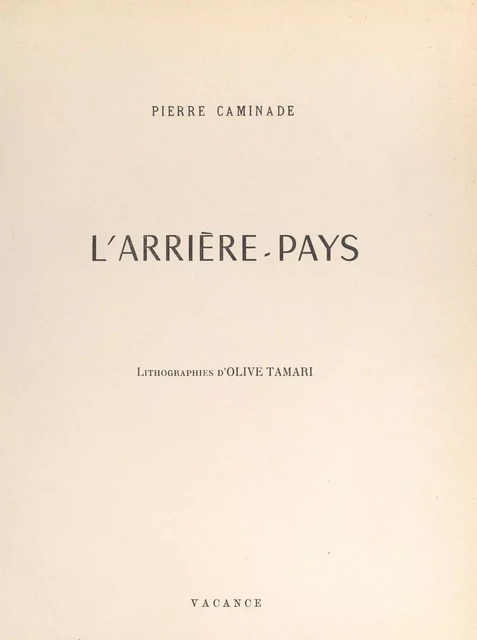 L'arrière-pays - Pierre Caminade - FeniXX réédition numérique