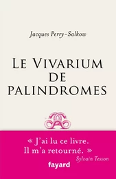 Le Vivarium de palindromes