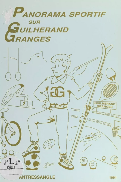 Panorama sportif sur Guilherand-Granges - Gilbert Antressangle - FeniXX réédition numérique