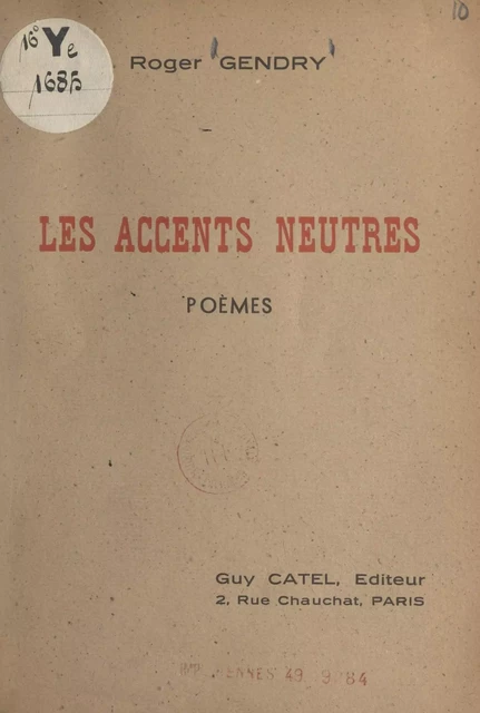 Les accents neutres - Roger Gendry - FeniXX réédition numérique