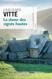 La Dame des vignes hautes