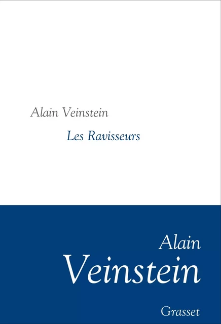 Les Ravisseurs - Alain Veinstein - Grasset