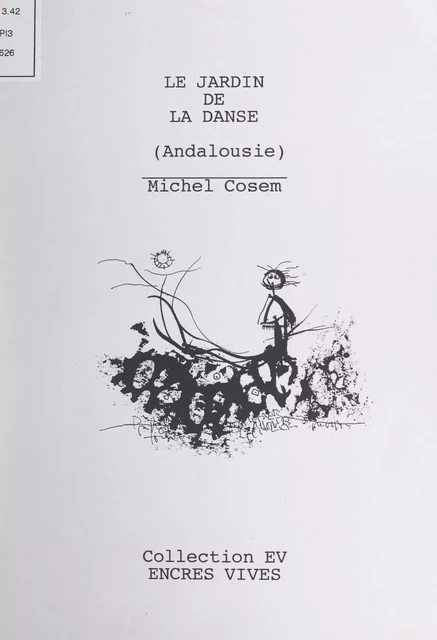 Le jardin de la danse - Michel Cosem - FeniXX réédition numérique