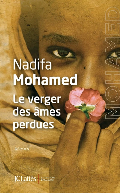 Le verger des âmes perdues - Nadifa Mohamed - JC Lattès