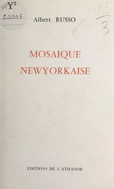 Mosaïque new-yorkaise - Albert Russo - FeniXX réédition numérique