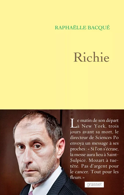 Richie - Raphaëlle Bacqué - Grasset