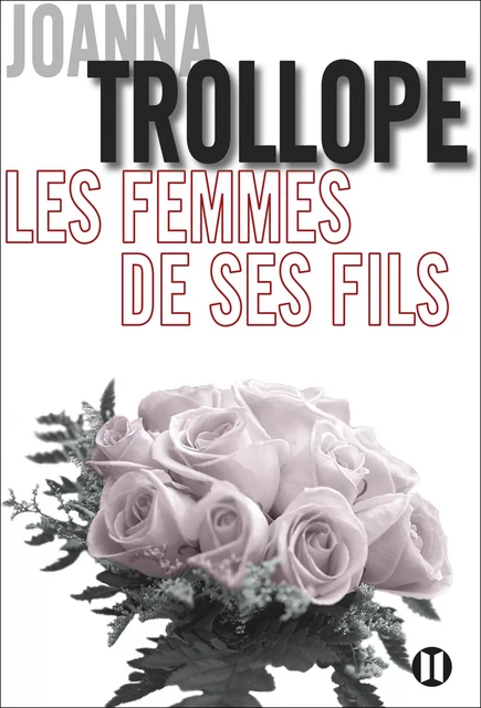 Les femmes de ses fils - Joanna Trollope - Editions des Deux Terres