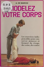 Modelez votre corps