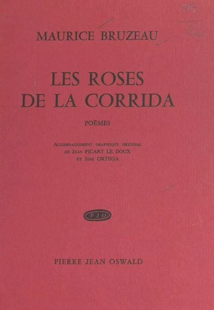 Les roses de la corrida - Maurice Bruzeau - FeniXX réédition numérique